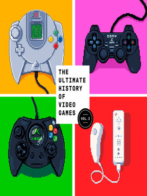 cover image of The Ultimate History of Video Games, Volume 2